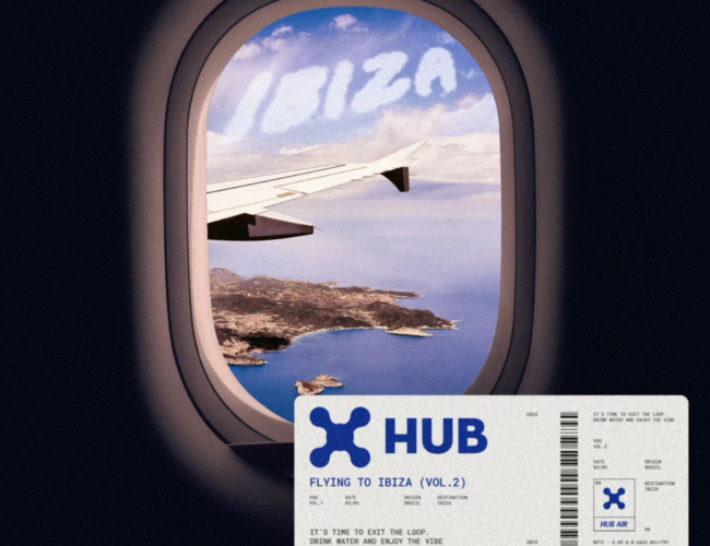 “Flying to Ibiza (vol. 2)”: Embarque com a HUB rumo a Ibiza e ao verão europeu!